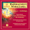 13 kroków Radykalnego Wybaczania PŁYTA CD