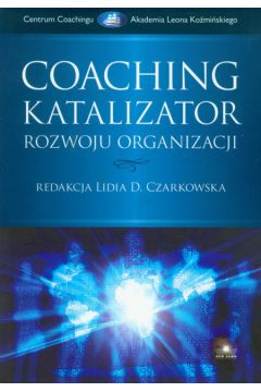 Coaching Katalizator rozwoju organizacji