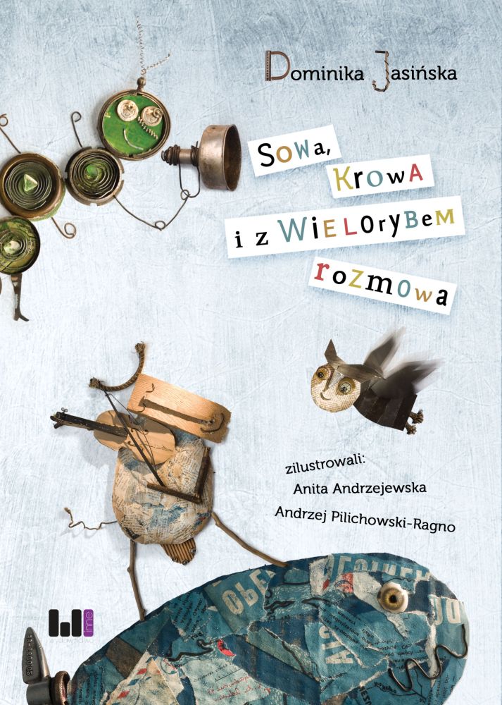 Sowa, Krowa i z Wielorybem rozmowa