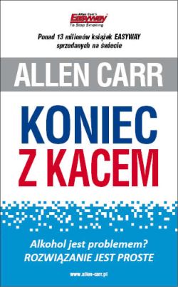 Koniec z kacem