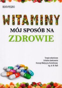 Witaminy mój sposób na zdrowie