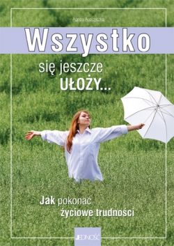 Wszystko się jeszcze ułoży