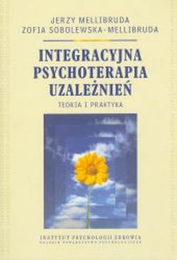 Integracyjna psychoterapia uzależnień