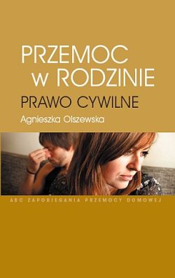 Przemoc w rodzinie – prawo cywilne